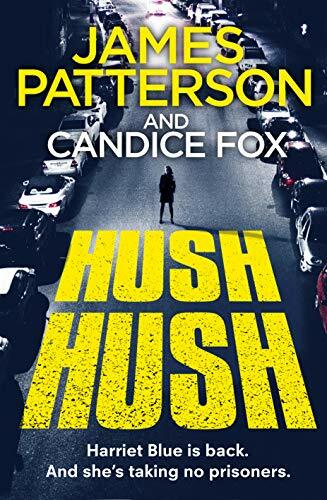 Hush - hush:, (harriet