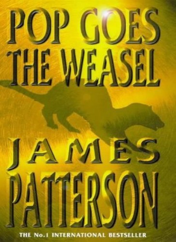 Pop goes the weasel - weasel, (a