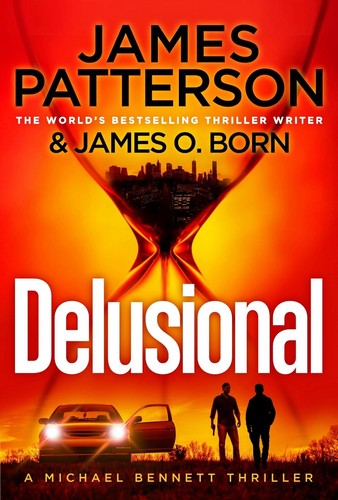 Delusional james patterson - delusional,