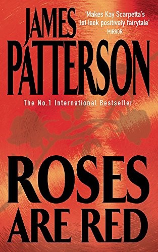 Roses are red james patterson - are,