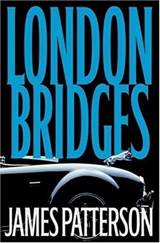 London bridges alex cross - bridges, (alex