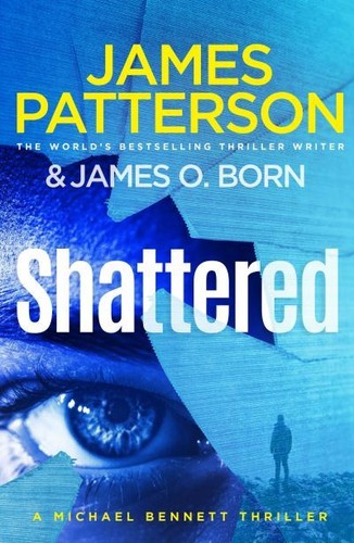 Shattered james patterson - shattered,
